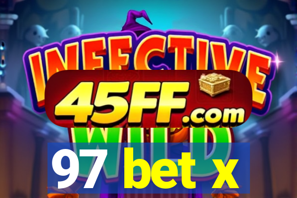 97 bet x